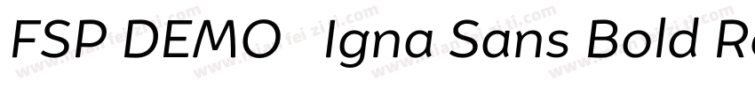 FSP DEMO   Igna Sans Bold Regular字体转换